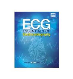 Test Bank for ECG Essentials of Electrocardiography 1st Edition by Soto