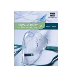 Test Bank for Equipment Theory for Respiratory Care 5th Edition by White
