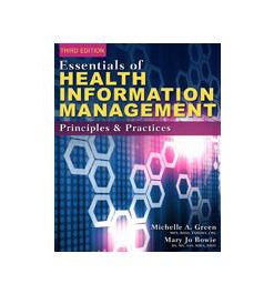 Test Bank for Essentials of Health Information Management 3rd Edition by Bowie