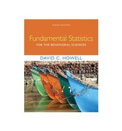 Test Bank for Fundamental Statistics for the Behavioral Sciences 9th Edition by Howell