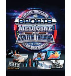 Test Bank for Introduction to Sports Medicine and Athletic Training 3rd Edition by France