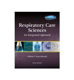 Test Bank for Respiratory Care Sciences 5th Edition by Wojciechowski